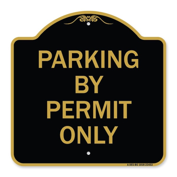 Signmission Designer Series Sign-Parking by Permit Only, Black & Gold Aluminum Sign, 18" x 18", BG-1818-23453 A-DES-BG-1818-23453 - main